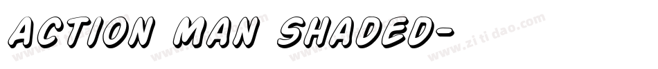 Action Man Shaded字体转换